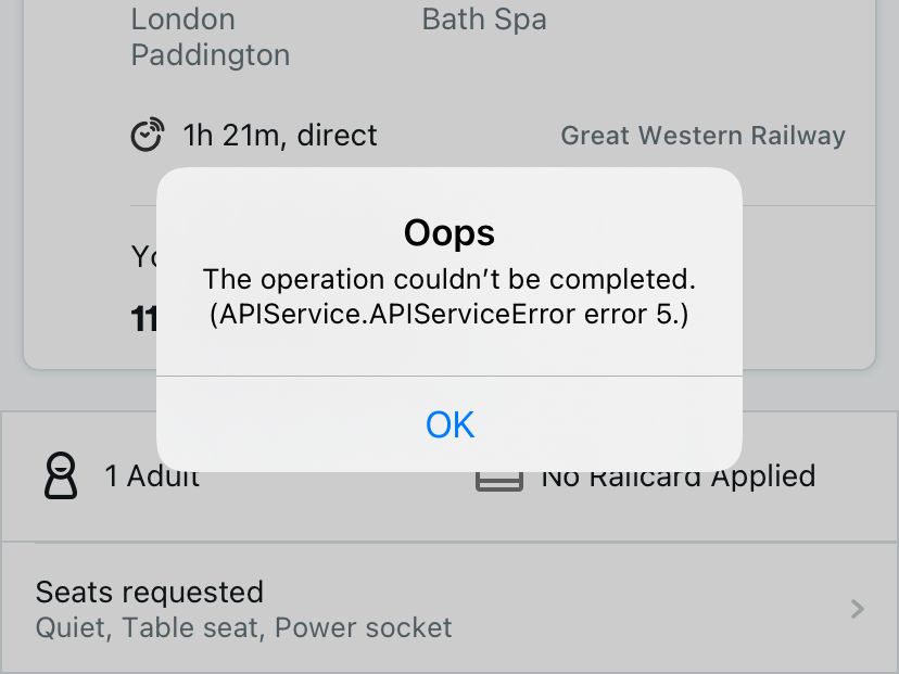 Error box on the trainline iOS app showing Oops, and an unintelligable error we'll walk through now.