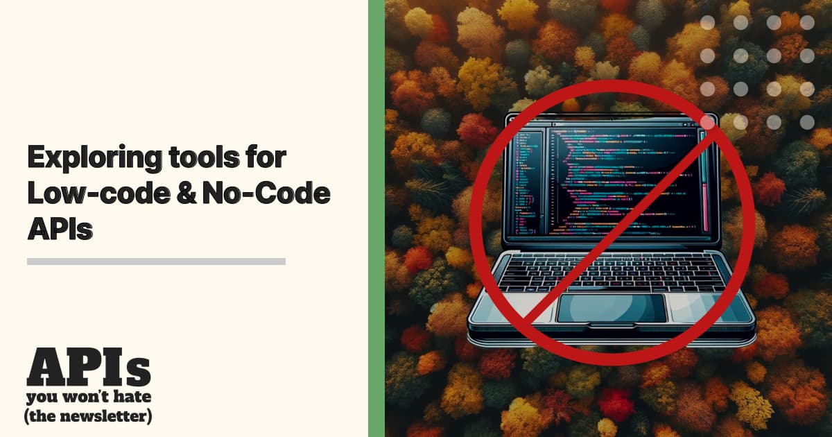 Low Code, No Code APIs