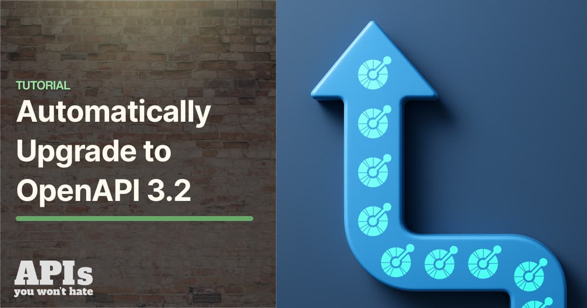 Automatically Upgrade to OpenAPI v3.2