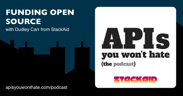 Funding Open Source with Dudley Carr from Stack Aid