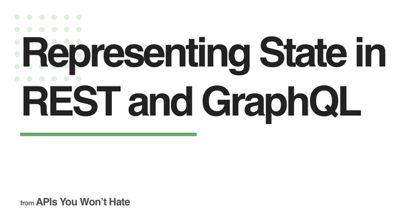 Representing State in REST and GraphQL