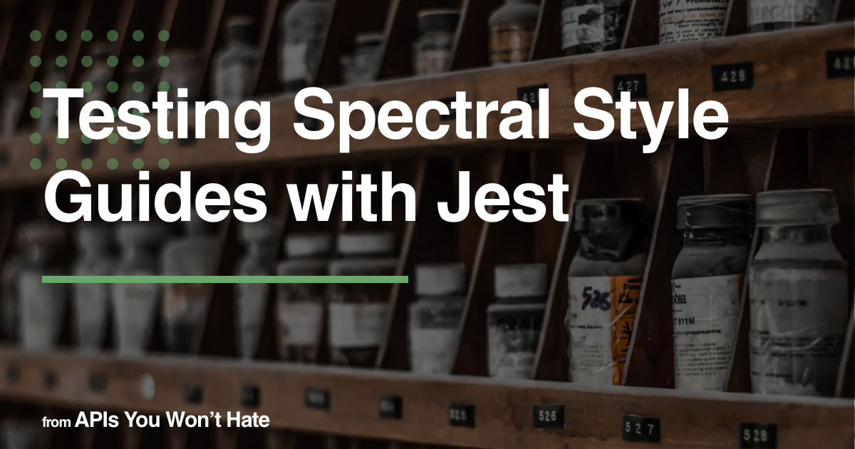Testing Spectral Style Guides with Jest